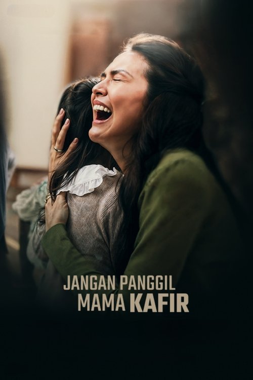 Jangan Panggil Mama Kafir (2025) poster