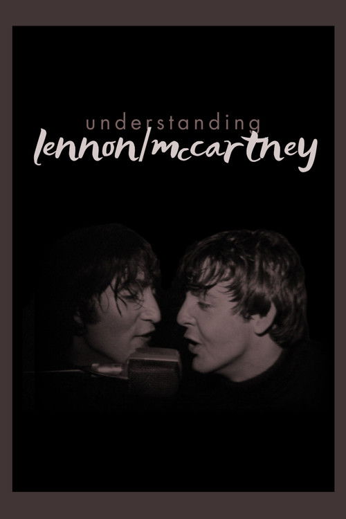 Understanding Lennon/McCartney (2018) poster