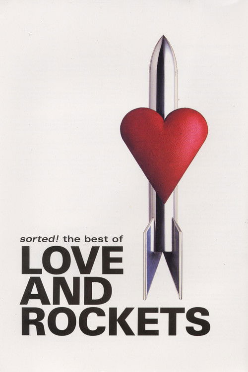 Sorted! The Best of Love and Rockets (2003) poster