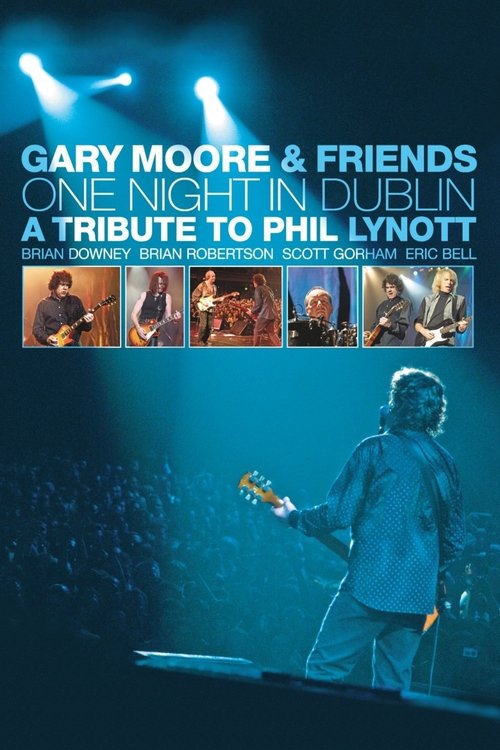 Gary Moore & Friends: One Night in Dublin (2006) poster