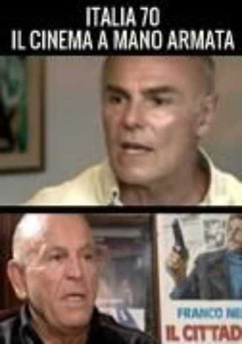 Italia 70 - Il Cinema a Mano Armata (2004) poster