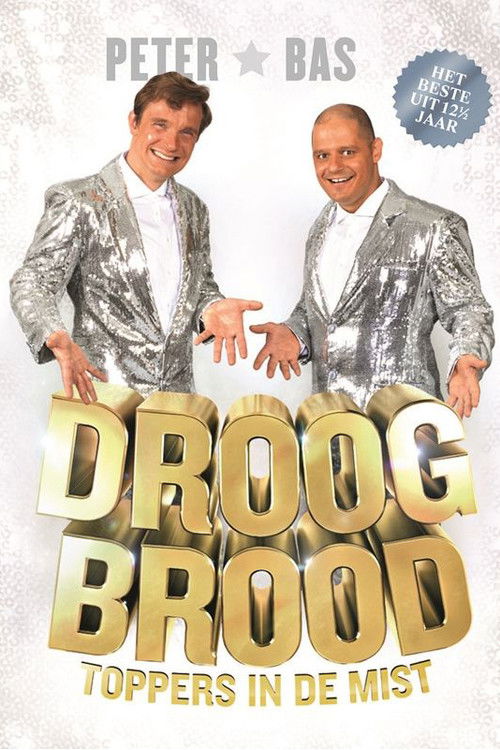 Droog Brood: Toppers in de Mist (2013) poster