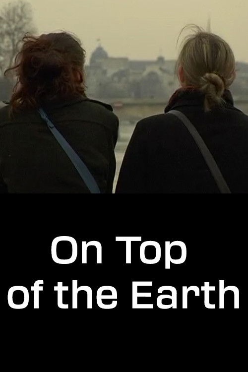 On Top of the Earth (2007) poster