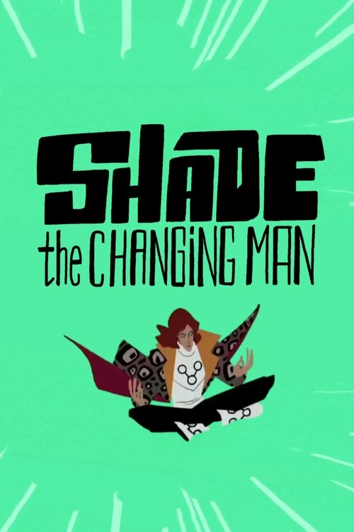 Shade: The Changing Man (2013) poster