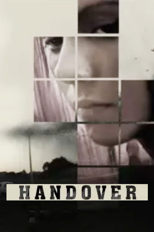 Handover (2011) poster