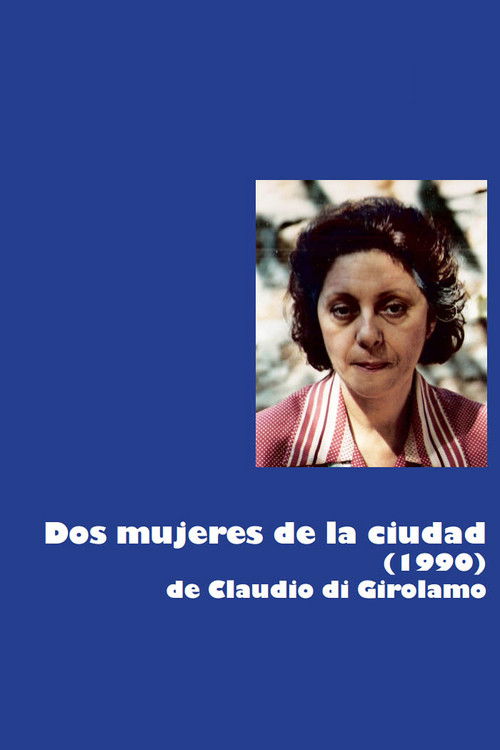 Dos mujeres de la ciudad (1990) poster