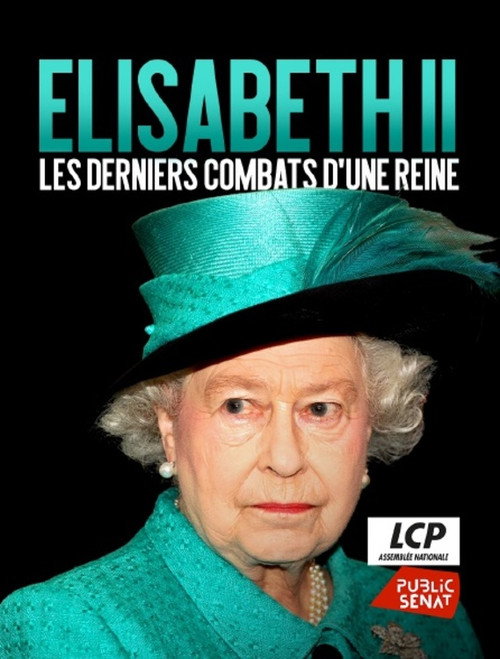 Elizabeth II : Les derniers combats d'une reine (2020) poster
