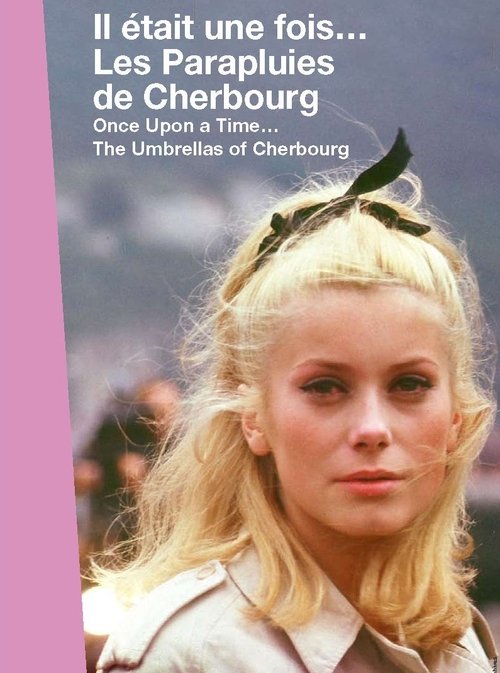 Once Upon a Time... The Umbrellas of Cherbourg (2008) poster