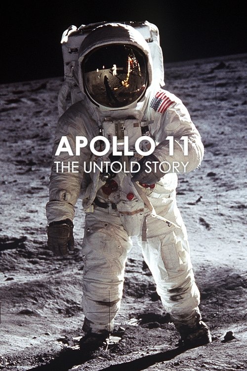 Apollo 11: The Untold Story (2006) poster