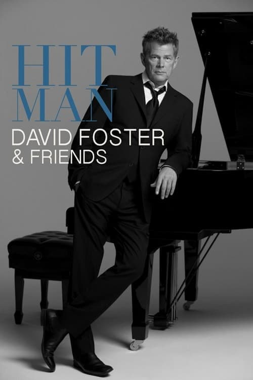 Hit Man: David Foster & Friends (2008) poster