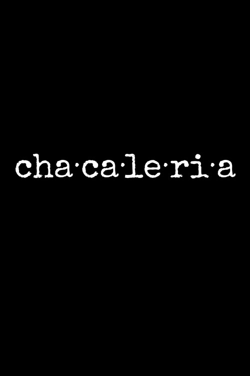 Chacaleria (2024) poster