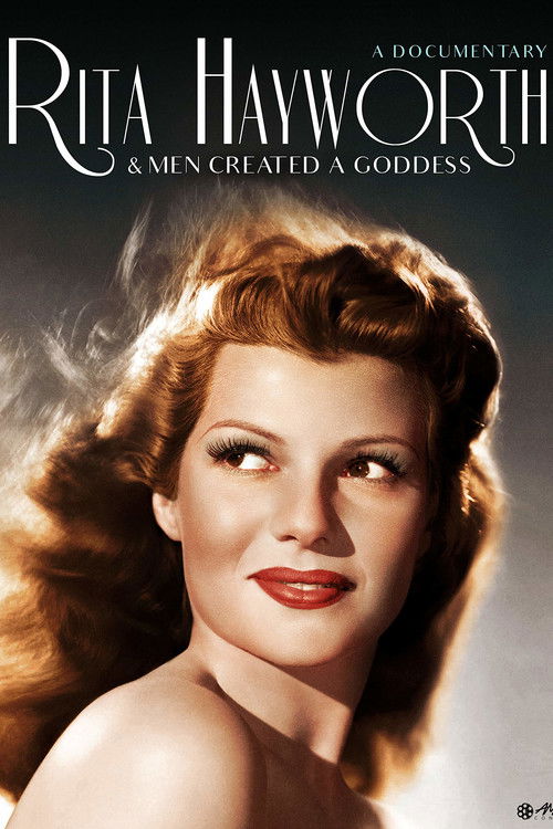 Rita Hayworth: And Men Created a Goddess (2014) poster