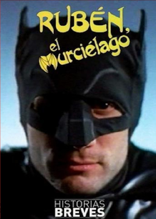 Historias Breves 0: Rubén, el Murciélago (1993) poster