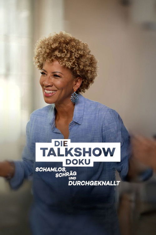 Die Talkshow Doku - Schamlos, schräg und durchgeknallt (2024) poster