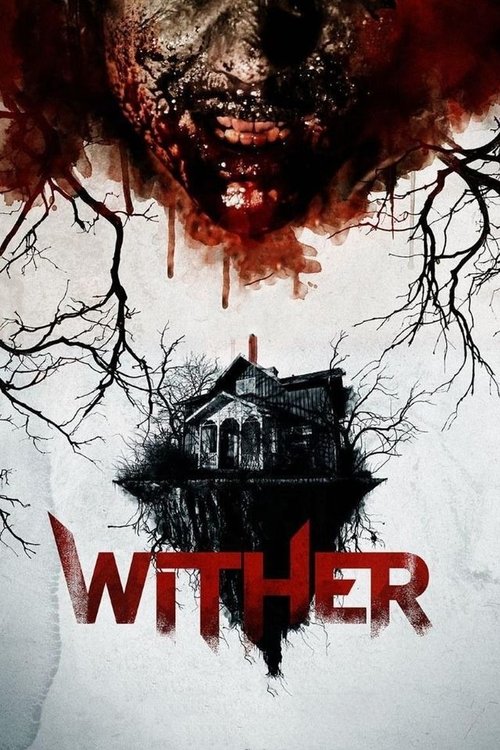 Wither (2013) poster