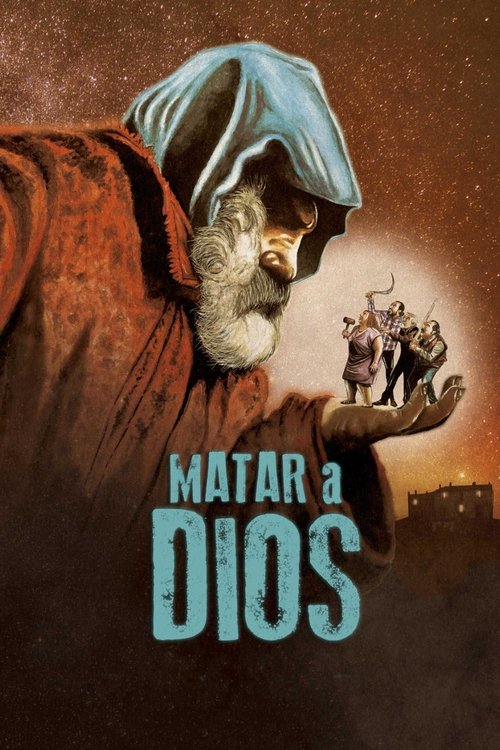 Matar a Dios (2017) poster