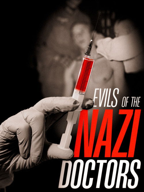 Evils of the Nazi Doctors (2023) poster