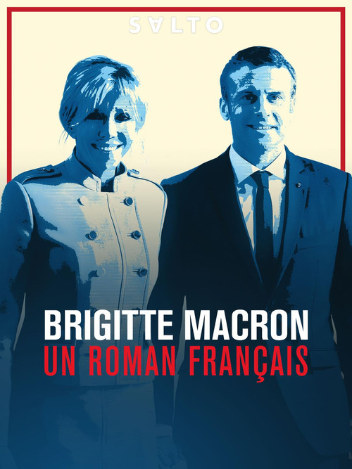 Brigitte macron, un roman français (2018) poster