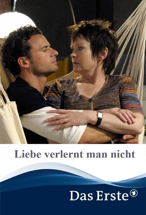 Liebe verlernt man nicht (2009) poster