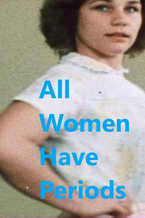 All Women Have Periods (1979) poster