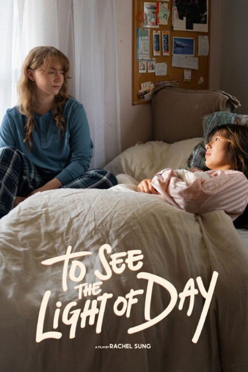 To See the Light of Day (2025) poster