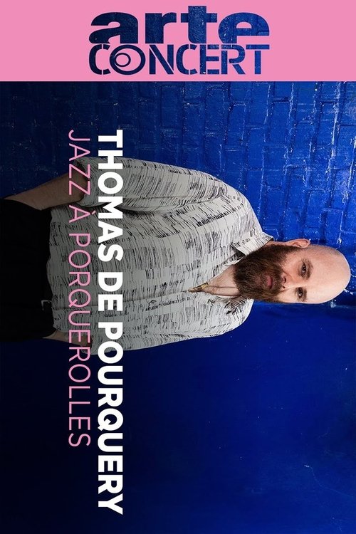 Thomas de Pourquery Jazz à Porquerolles 2024 (2024) poster