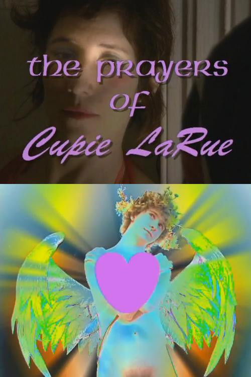 The Prayers of Cupie LaRue (2005) poster