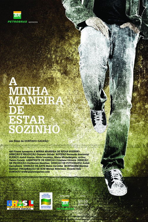 A Minha Maneira de Estar Sozinho (2008) poster