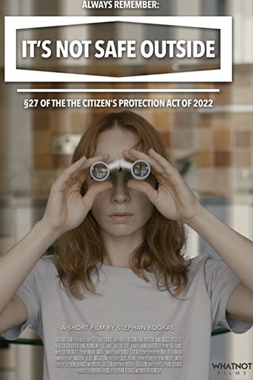 It’s Not Safe Outside (2021) poster