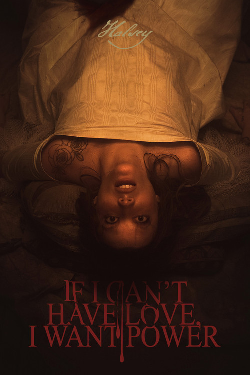 If I Can't Have Love, I Want Power (2021) poster