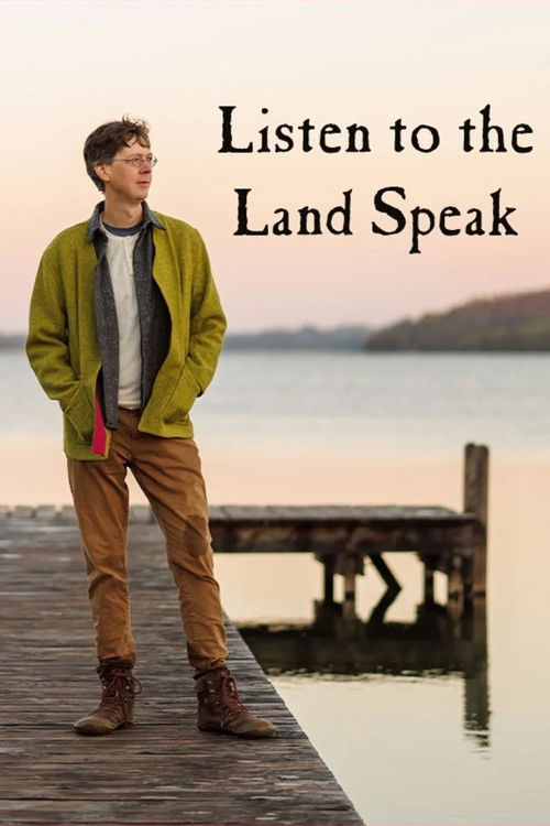 Listen to the Land Speak (2025) poster