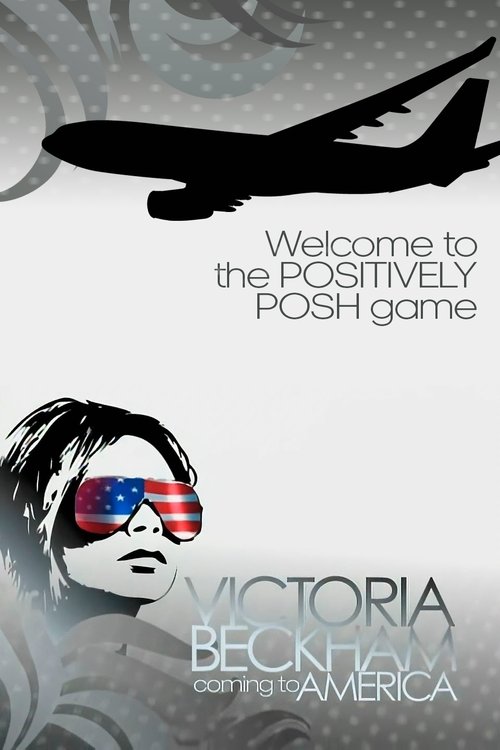 Victoria Beckham: Coming to America (2007) poster