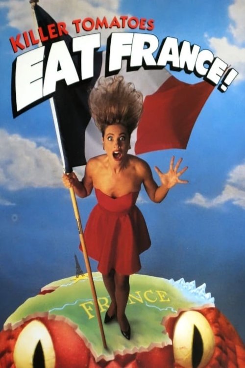 Killer Tomatoes Eat France! (1992) poster