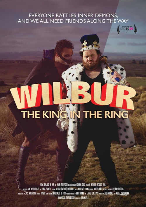 Wilbur: The King in the Ring (2017) poster
