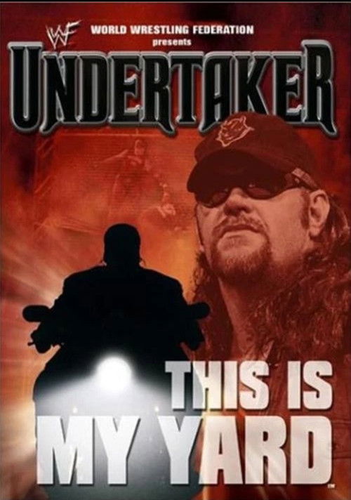 WWE: Undertaker - This Is My Yard (2001) poster