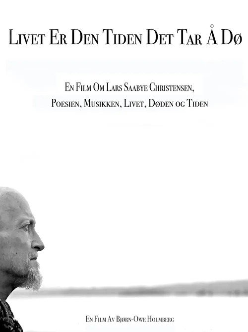 Livet er den tiden det tar å dø (2023) poster