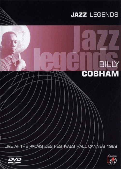Jazz Legends: Billy Cobham Live At The Palais Des Festivals Hall Cannes 1989 (2006) poster