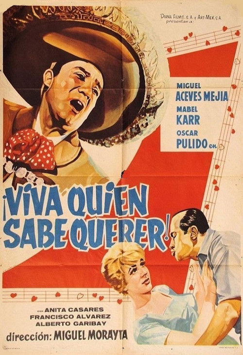 ¡Viva quien sabe querer! (1960) poster