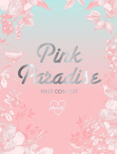 Apink 1st Concert "Pink Paradise" (2015) poster