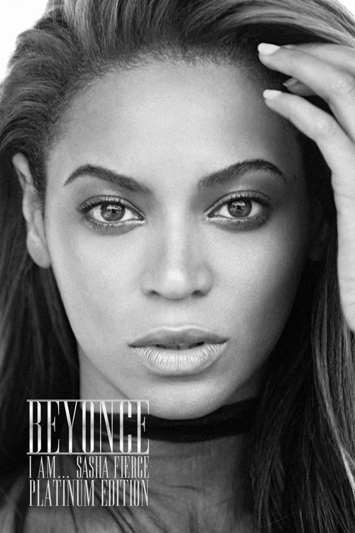I Am... Sasha Fierce (Platinum Edition) (2009) poster