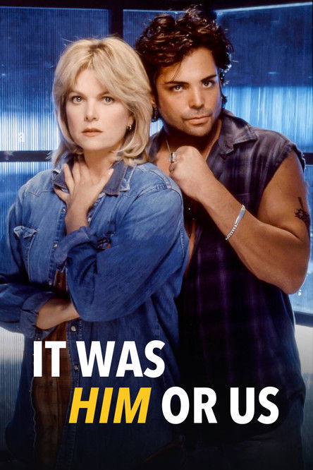 It Was Him or Us (1995) poster