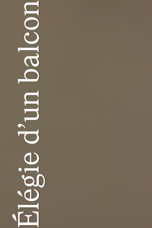 Élégie d’un Balcon (2026) poster