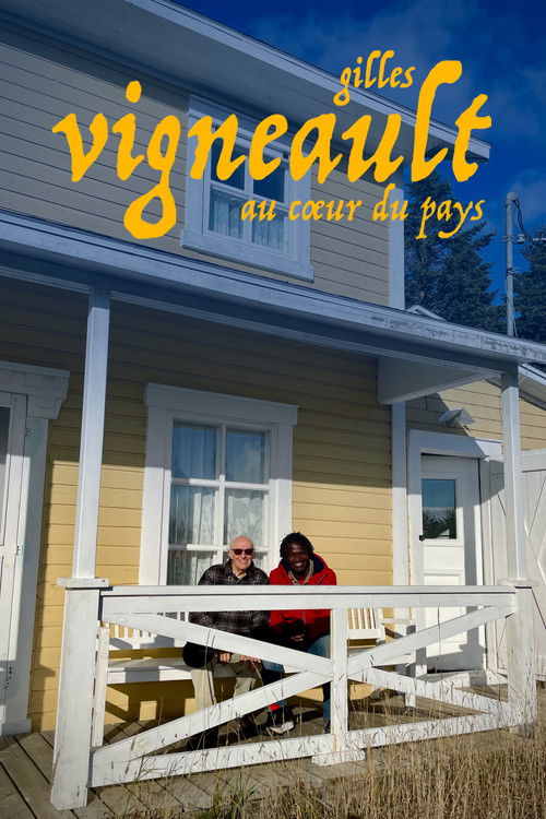 Gilles Vigneault : au coeur du pays (2025) poster