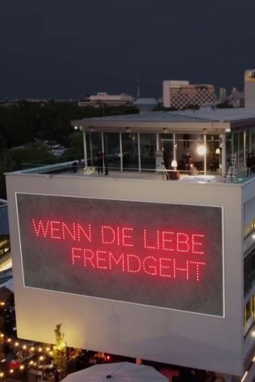 Wenn die Liebe fremdgeht (2021) poster