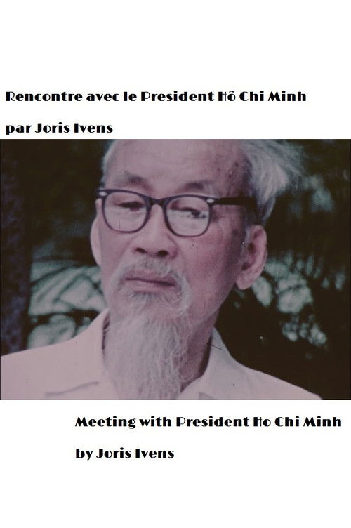 Meeting with President Ho Chi Minh (1970) poster