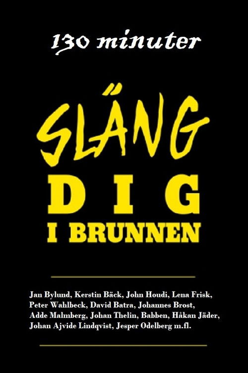 130 minuter - Släng dig i brunnen (1996) poster