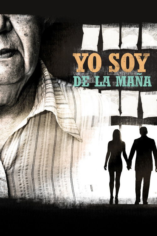 Yo soy de la maña (2012) poster