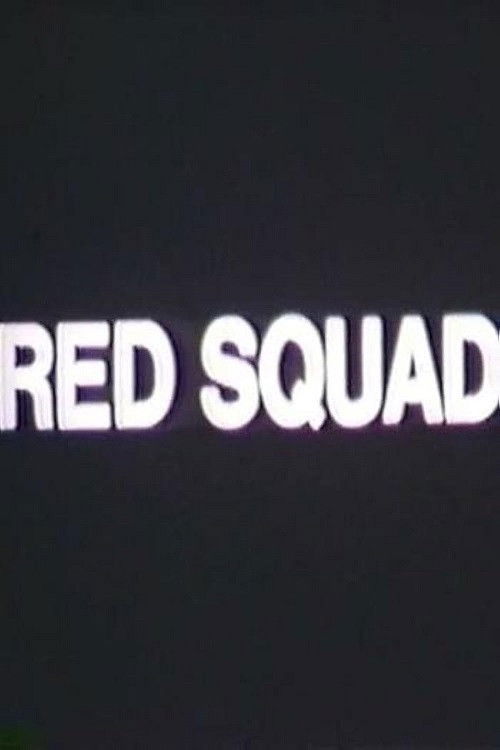 Red Squad (1972) poster