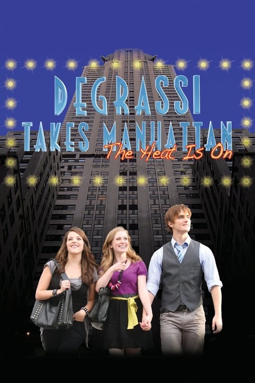 Degrassi Takes Manhattan (2010) poster