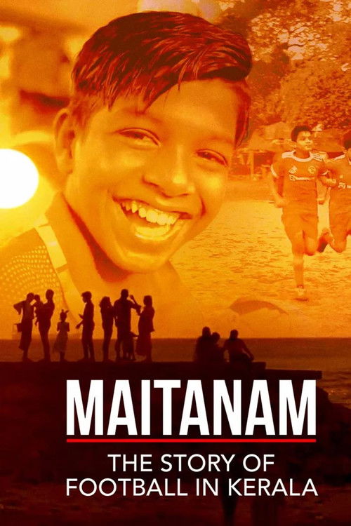 Maitanam - The Story of Football in Kerala (2022) poster